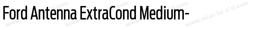 Ford Antenna ExtraCond Medium字体转换